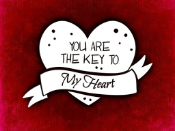 KEY TO YOUR HEART - DER ENERGETISCHE SCHLÜSSEL ZUM HERZEN DER GELIEBTEN PERSON